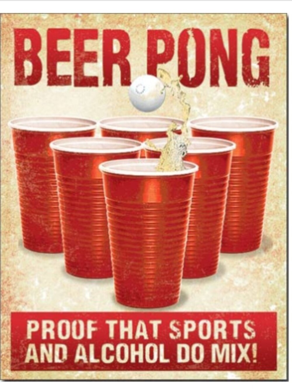 Humorous Beer Pong Tin Sign